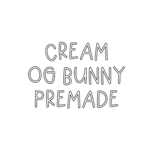 *BLOWOUT PRICING* CREAM OG BUNNY PREMADE