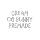 *BLOWOUT PRICING* CREAM OG BUNNY PREMADE